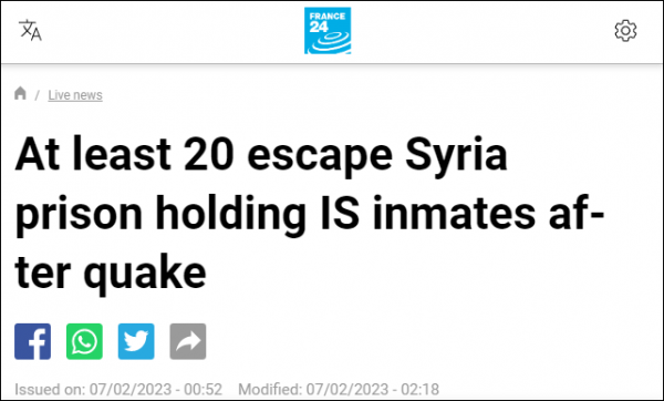 叙利亚一监狱约20名囚犯趁强震越狱，多为伊斯兰武装分子